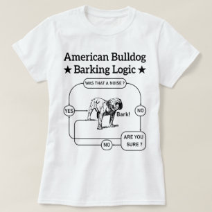 T-shirt American Bulldog Logique d'aboiement Chiens Amateu