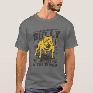 T-shirt American Bully Le chien le plus froid   Propriétai
