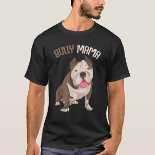T-shirt American Bully Mama Chien Maman Femme Drôle