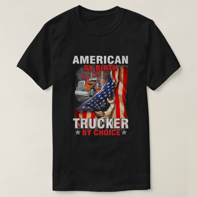 T-shirt American By Birth Trucker By Choices Truck USA Fla (Design devant)
