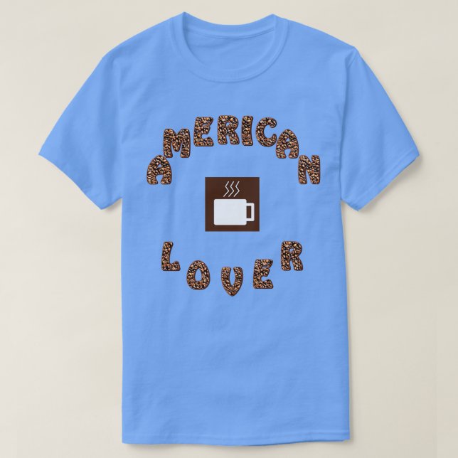 T-shirt American Café Lover Caffeine Freak Junkie Addict (Design devant)