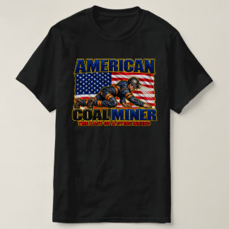 T-SHIRT AMERICAN COAL MINER, LAST OF A DYING BREED