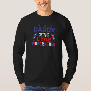 T-shirt American Daddy 4 Juillet Papa Of The Little Firecr