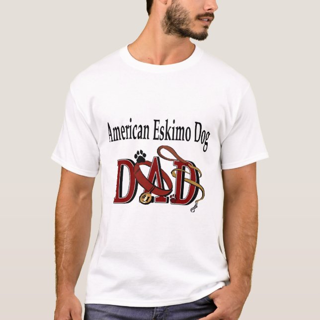 T-shirt American Eskimo Chien Papa (Devant)
