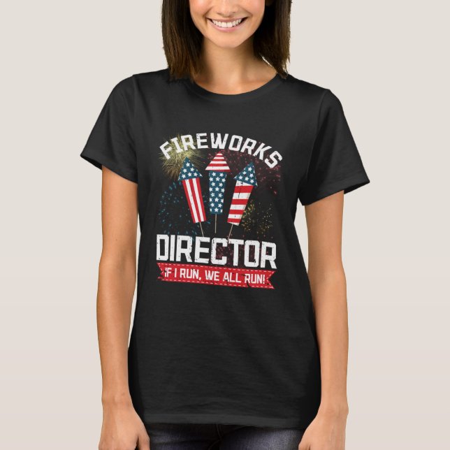 T-shirt American Fireworks Director 4th of July Pyrotechni (Devant)