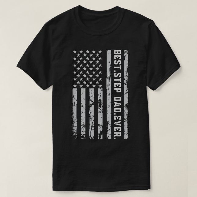 T-shirt American Flag Best Stepdad Ever Fathers Day Step D (Design devant)