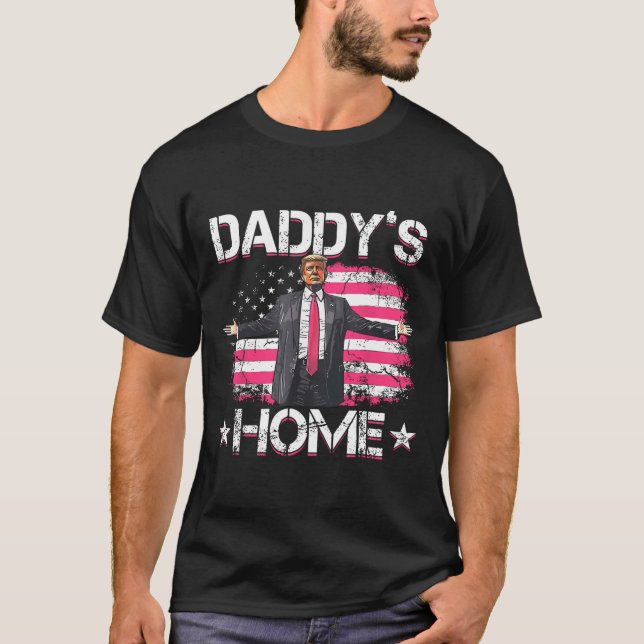 T-shirt American Flag Daddy's Home Trump 2024 Patriotique (Devant)