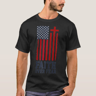 T-shirt American Flag Faith Over Fear Cross Christmas Cade