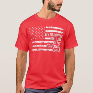 T-shirt American Flag My Daughter in Law is My Favorite Ch