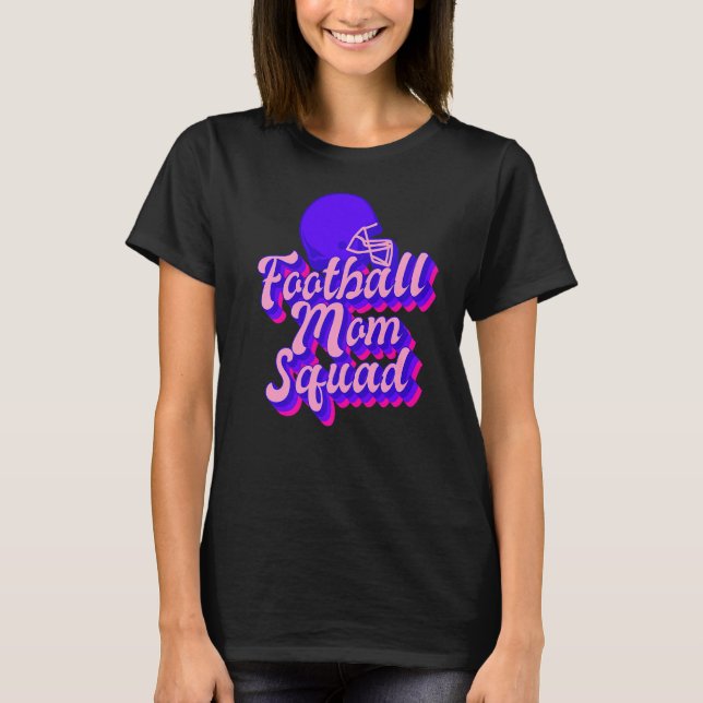 T-shirt American Football Football Football Maman Squad av (Devant)