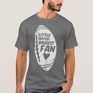 T-shirt American Football Little Sister Biggest Fan Family