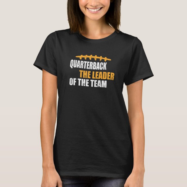 T-shirt American football quarterback the leader football  (Devant)
