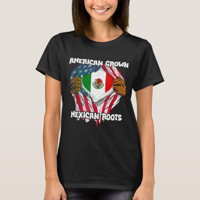 T-shirt American Grown Mexican Roots Mexico Country Lover  (Devant)