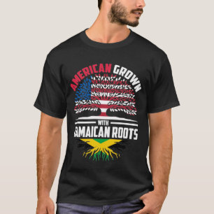 T-shirt American Grown With Jamaican Roots Jamaica Jamaica