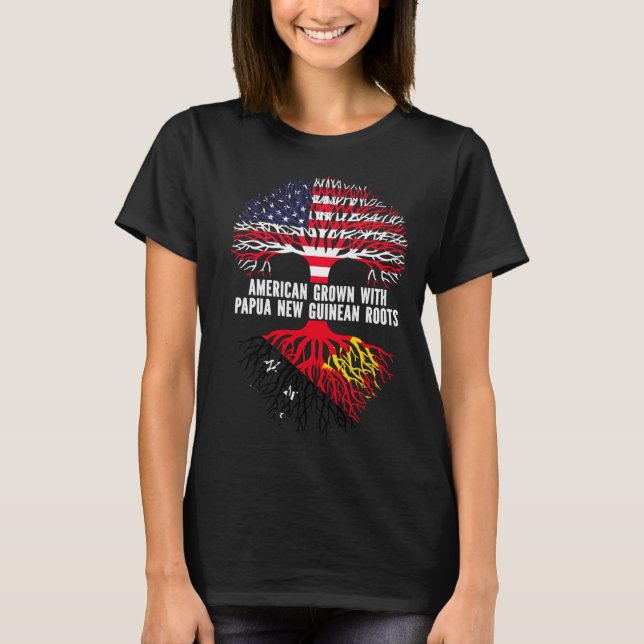 T-shirt American Grown With Papua New Guinean Roots Usa  (Devant)