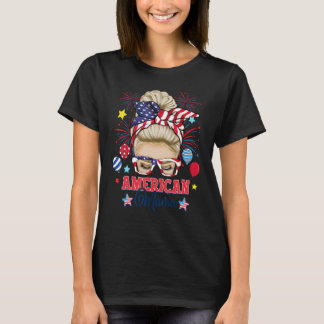 T-shirt American Mama 4 juillet Messy Bun USA Drapeau Femm