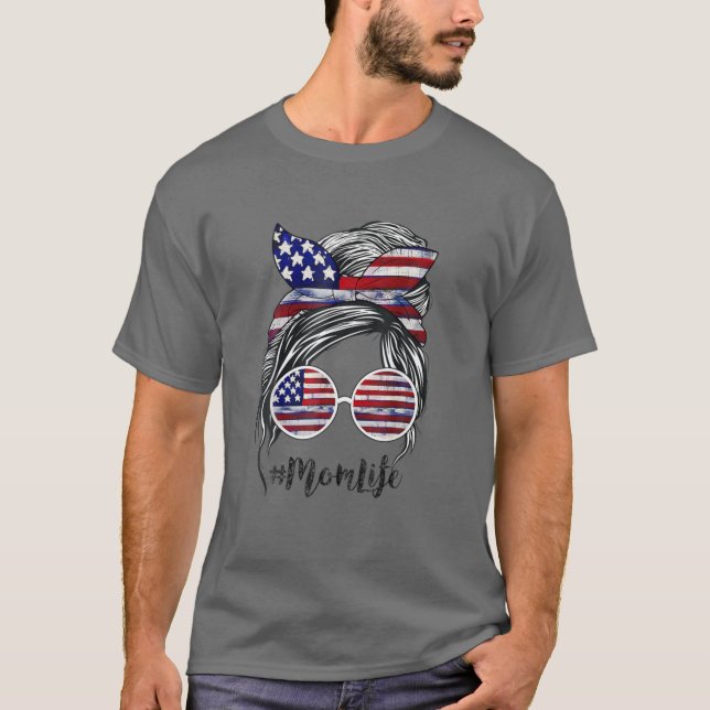T-shirt American Mom Life Messy Bun 4 juillet Lunettes de  (Devant)