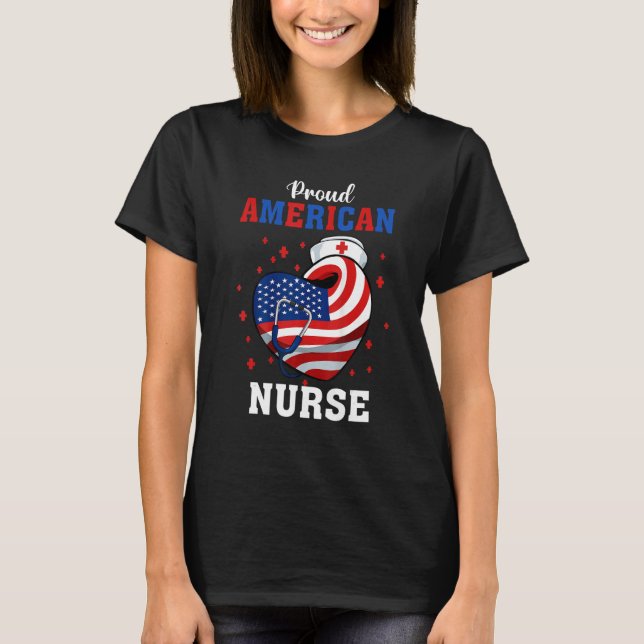 T-shirt American Nurse For Memorial Day and 4th of July (Devant)