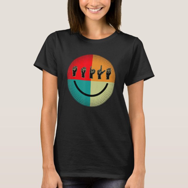 T-shirt American Sign Language ASL Smile Interprète Sourd (Devant)