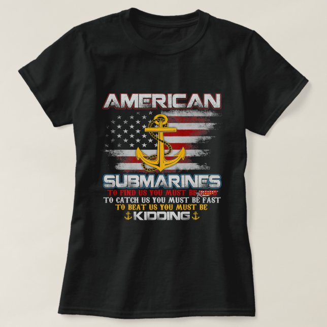 T-shirt American Submarines Service Veteran Submariner Fla (Design devant)