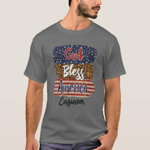 T-shirt American USA Flag God Bless America Engineer 4Th O