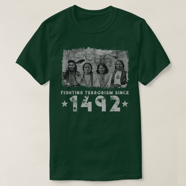 T-shirt Amérindiens qui disent leur combat 1492 (Design devant)