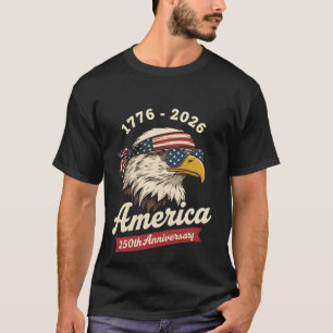 T-shirt Amérique 250e anniversaire USA Aigle Oiseau 1776 2