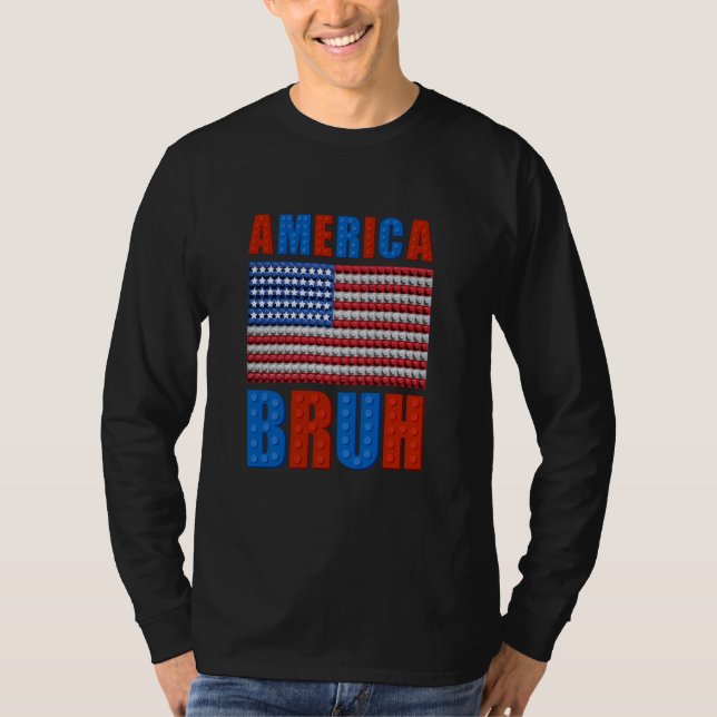 T-shirt Amérique Bruh Bâtiment de briques Drapeau 4 juille (Devant)