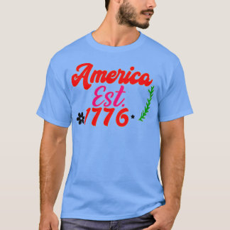 T-shirt Amérique est 1776 4 juillet