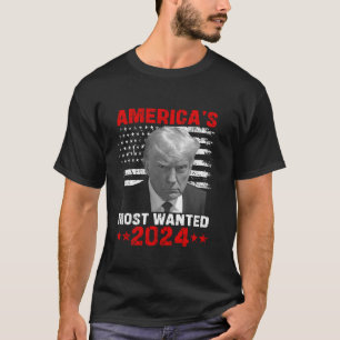 T-shirt Amérique la plus Recherchée Trump 2024 T Shirt