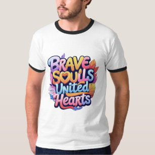 T-shirt Âmes courageuses, cœurs unis - Vibrant, ludique