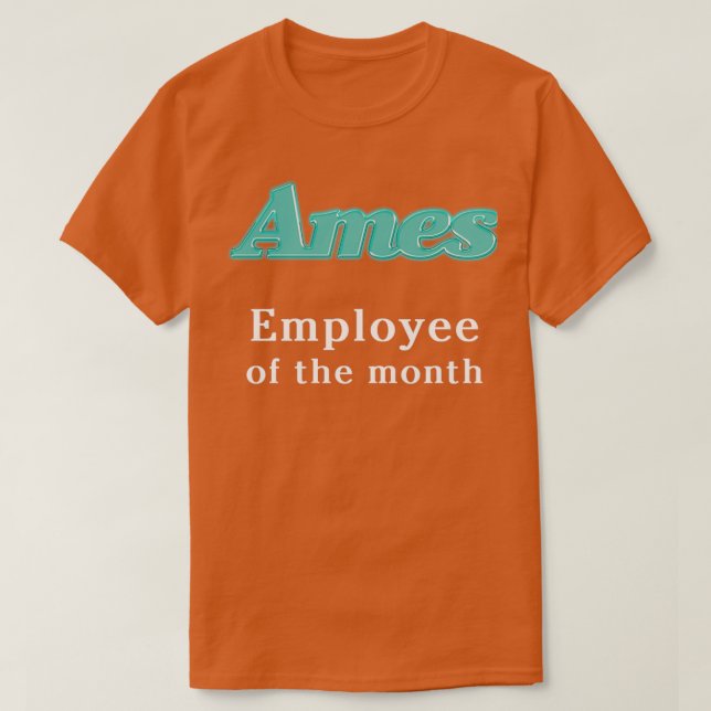 T-shirt Ames grand magasin Employé du mois (Design devant)
