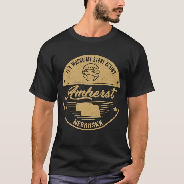 T-shirt Amherst Nebraska C'est là que commence mon histoir (Devant)