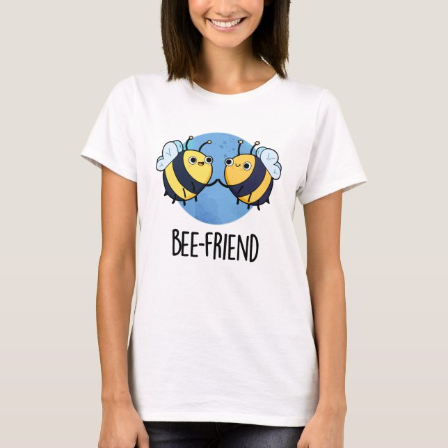 T-shirt Ami d'abeilles Funny Insect Bee Pun (Devant)