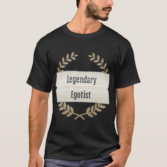T-shirt ami égotiste légendaire (Devant)