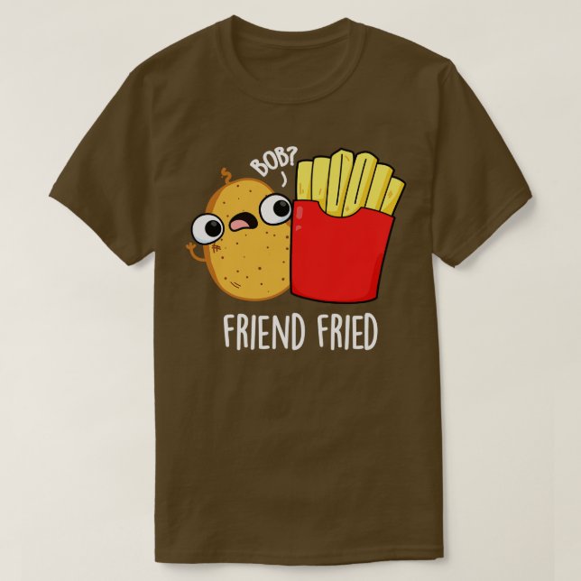 T-shirt Ami Friend Funny French Fries Pun (Design devant)