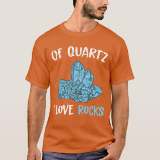 T-shirt Ami géologue collectionneur de minéraux de quartz