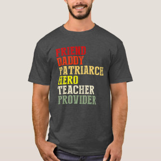 T-shirt Ami papa patriarche héros fournisseur de professeu