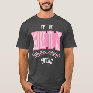 T-shirt Amie drôle de femme mariée futur mariée correspond