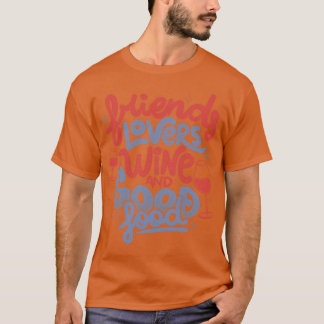T-shirt Amis Amateurs Vin et Bonne Nourriture par Tobe Fon