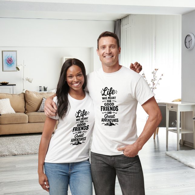 T-shirt Amis aventures citation (Créateur téléchargé)