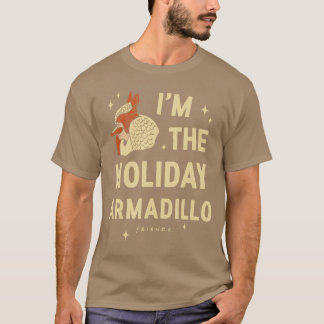 T-shirt Amis Je suis le spectacle de Noël de l'Armadillo d