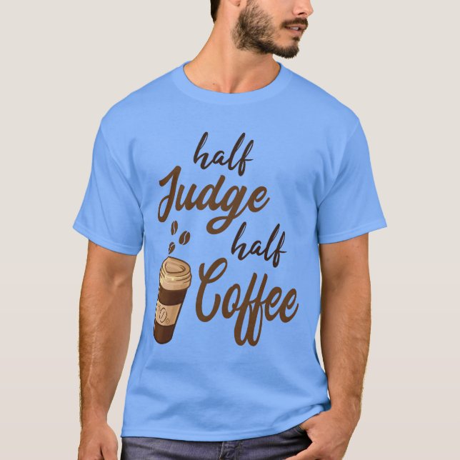 T-shirt amis Juges et Café moitié-moitié (Devant)