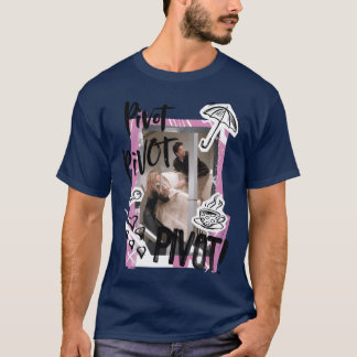 T-shirt Amis PIVOT Rachel Ross et ami Chandler