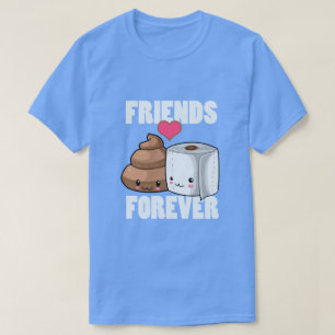 T-shirt Amis pour toujours Poop et Humour de papier toilet