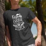 T-shirt Amis Qui Croisière Ensemble Groupe Voyage Vacances<br><div class="desc">Cette conception a été créée par art numérique. Vous pouvez modifier le style de cette chemise en choisissant Plus > sous l'option de style. Il peut être personnalisé en cliquant sur le bouton personnaliser et en modifiant la couleur, en ajoutant un nom, des initiales ou vos mots préférés. Contactez-moi à...</div>