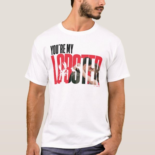 T-shirt AMIS™ | Rachel & Ross - Tu es mon homard (Devant)