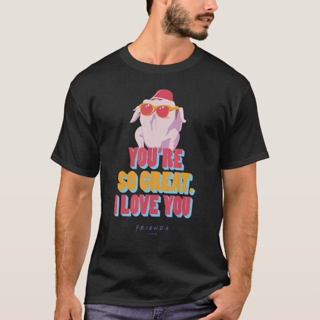 T-shirt Amis Vous êtes si grand que j'aime que vous citez (Devant)