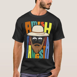 T-shirt Amish Gangsta