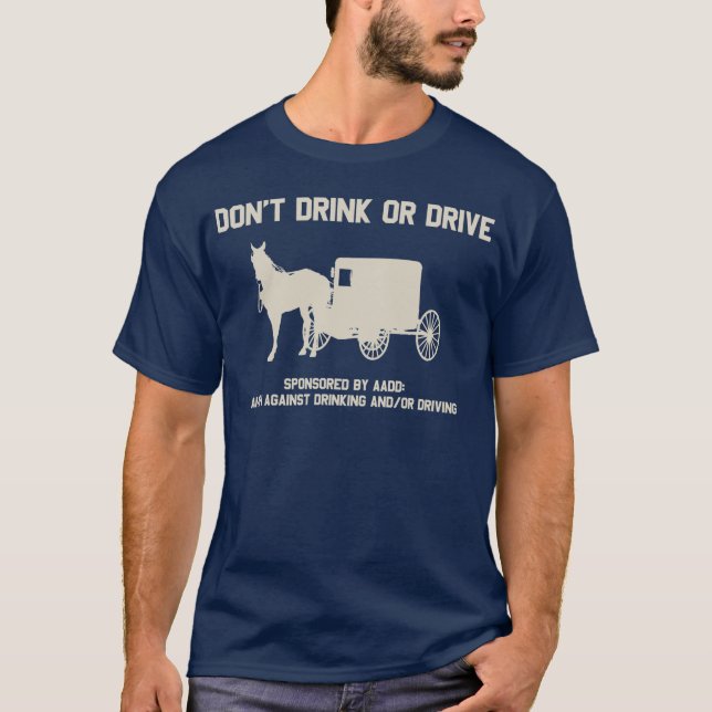 T-shirt Amish - ne buvez pas ou ne conduisez pas (Devant)